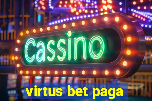 virtus bet paga